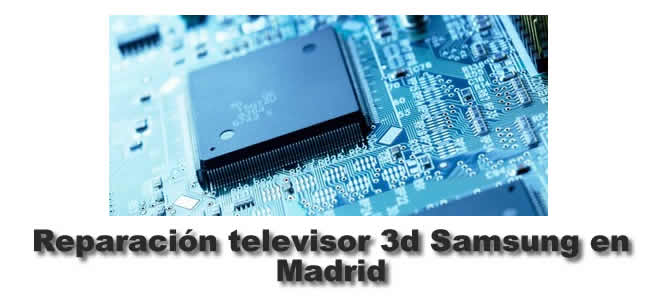 Reparar tv Samsung en Madrid
